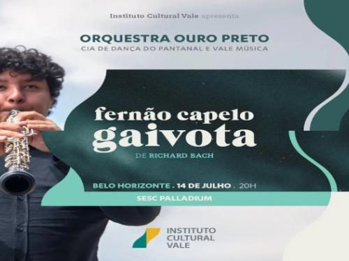 "Fernão Capelo Gaivota" - Orquestra Ouro Preto e Vale Música 