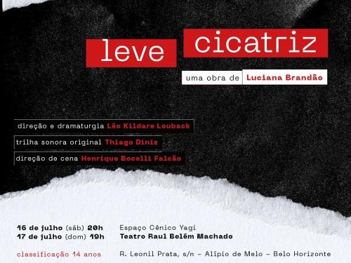 Reestreia da peça solo: “Leve Cicatriz”, de Luciana Brandão 