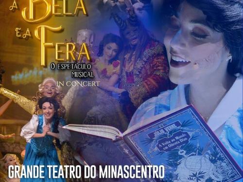 “A Bela e a Fera, O Espetáculo Musical” - Minascentro