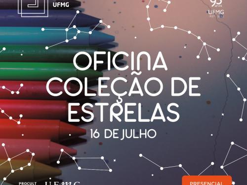 Oficina Coleção de Estrelas - Espaço do Conhecimento UFMG