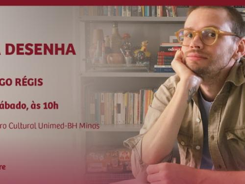 Oficina: "Desenha Comigo" com Santiago Régis | Centro Cultural Unimed-BH Minas
