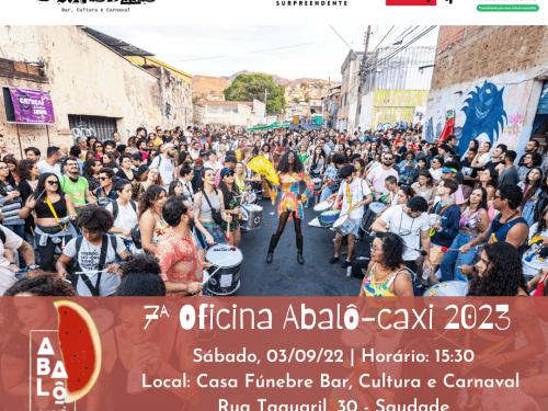 Ensaio do Bloco: "Abalô-Caxi" | Carnaval 2023