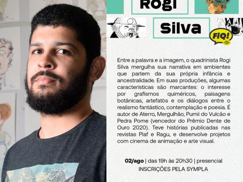 Bate-papo com Rogi Silva 