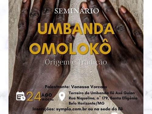 I Seminário "Umbanda Omolokô - Origem e Tradição" 2022