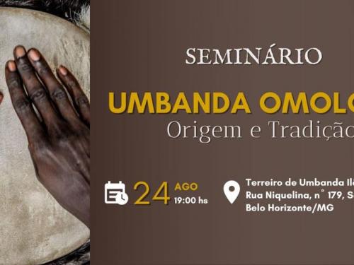 I Seminário "Umbanda Omolokô - Origem e Tradição" 2022