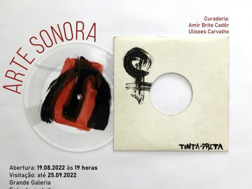 Exposição: ‘Arte Sonora’, dos artistas Amir Brito Cadôr e Ulisses Carvalho