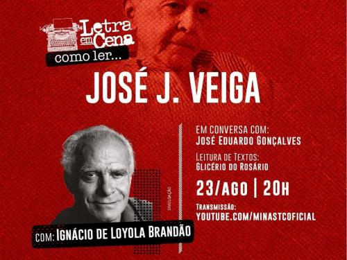 Letra em cena on-line... Como ler José J. Veiga