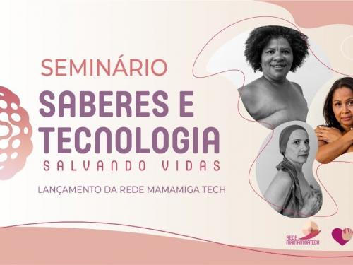 Seminário Saberes e Tecnologia Salvando Vidas