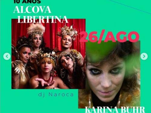 Show: "Alcova Libertina e Karina Buhr" | A Autêntica