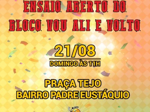 Ensaio do Bloco: "Vou Ali e Volto" | Carnaval 2023
