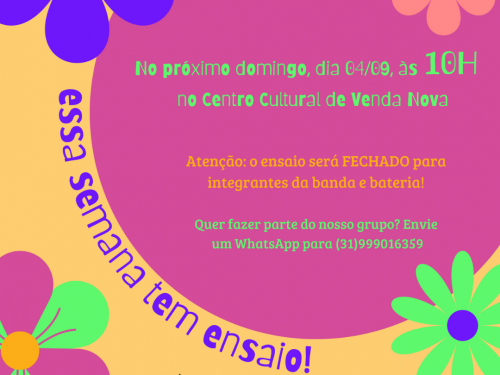 Ensaios: Bloco Vejo Flores em você