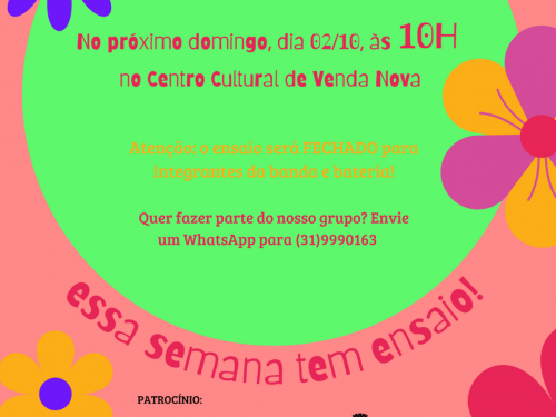 Ensaios: Bloco Vejo Flores em você