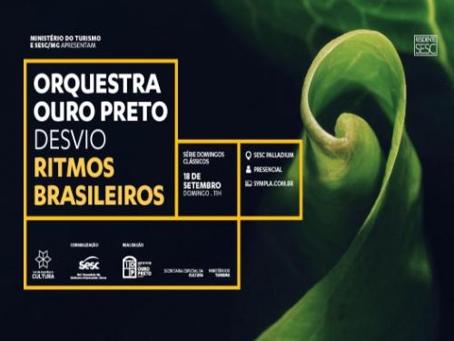 Ritmos Brasileiros "Domingos Clássicos" - Orquestra Ouro Preto