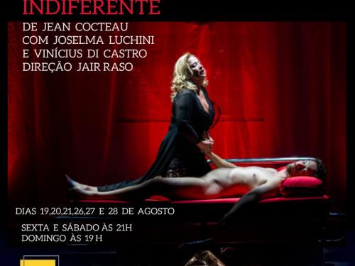 Espetáculo: "O Belo Indiferente" de Jean Cocteau | Teatro Feluma