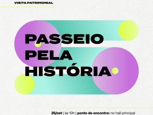  "Passeio pela história" - Edição Setembro