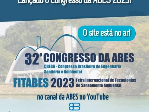 32º Congresso da ABES 2023 - Congresso Brasileiro de Engenharia Sanitária e Ambiental - CBESA / FITABES - Feira Internacional de Tecnologias de Saneamento Ambiental 2023