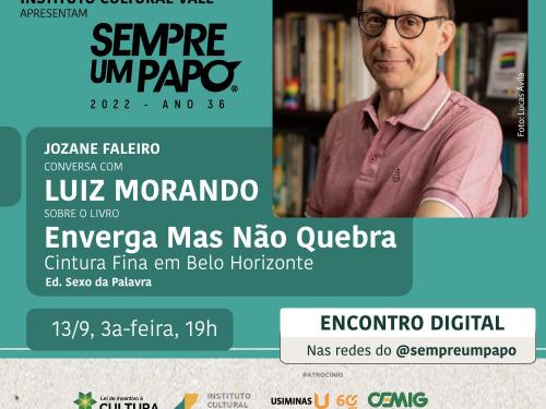 Sempre um papo recebe Luiz Morando