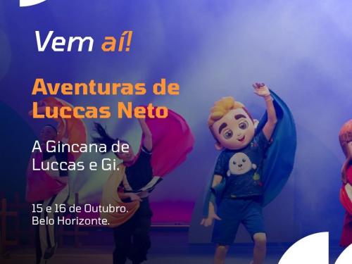 Espetáculo: "Aventuras de Luccas Neto"