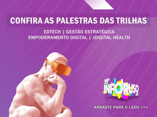 39ª Edição do Inforuso – SOCIEDADE DIGITAL: Inovar é preciso - Online