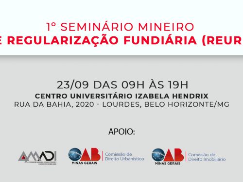 1º Seminário Mineiro de Regularização Fundiária (REURB) 2022