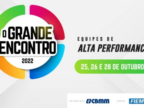 O Grande Encontro – Equipes de Alta Performance 2022