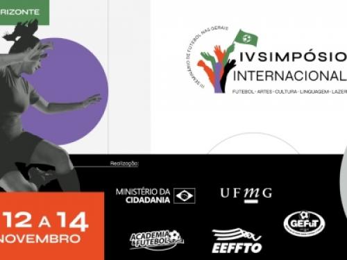 IV Simpósio Internacional Futebol, Linguagem, Artes, Cultura e Lazer / III Seminário Futebol nas Gerais