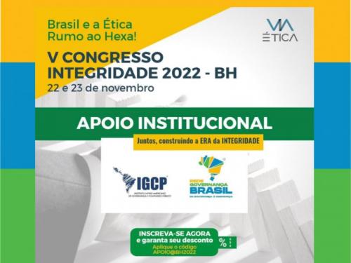 V Congresso Integridade 2022 - BH - Brasil e a Ética - Rumo ao Hexa!