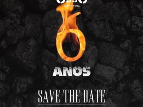 Festa: 6 Anos Osso - Mind The Bones