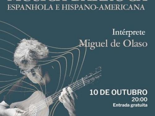 Concerto de Violão com Miguel de Olaso - Projeto "Segunda Musical"