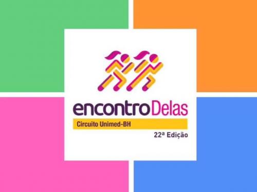 22ª Encontro Delas - Circuito Unimed BH