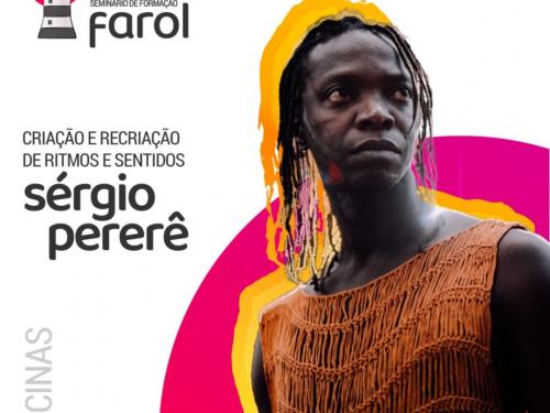 "Farol - Primeiro Seminário de Formação do Então, Brilha!"