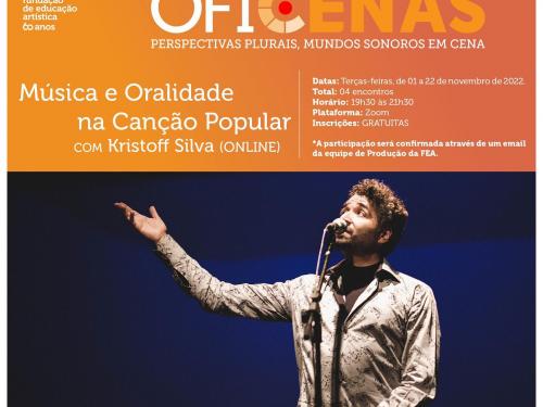 OFICENAS: "Música e Oralidade na Canção Popular" - FEA BH