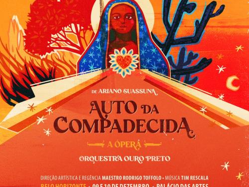 Ópera: “Auto da Compadecida”, Orquestra Ouro Preto