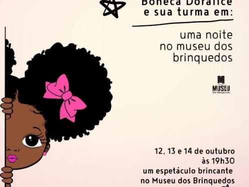 Boneca Doralice e sua turma em: uma noite no Museu dos Brinquedos