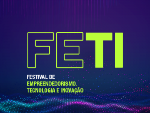 FETI – Festival de Empreendedorismo, Tecnologia e Inovação 2022