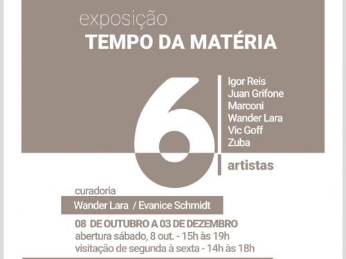 Exposição coletiva: “Tempo da matéria”