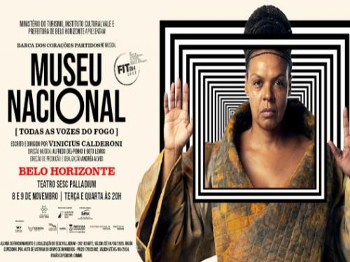 Espetáculo: Museu Nacional [todas as vozes do fogo] 