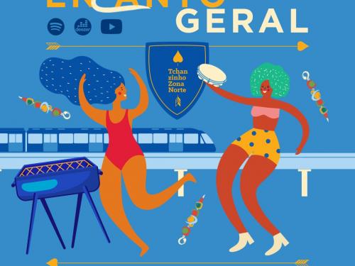 Encanto Geral - Bloco Tchanzinho Zona Norte