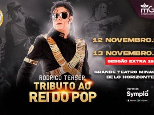  Espetáculo: "Tributo Ao Rei do Pop" com Rodrigo Teaser