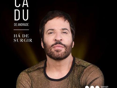 Show: "Há de surgir" de Cadu de Andrade