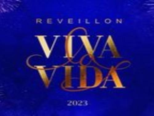  12ª Edição Especial: Réveillon Viva La Vida 2023