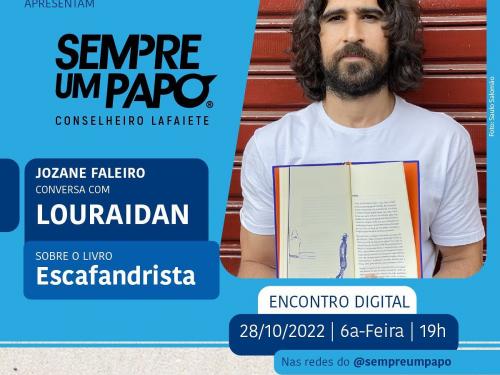 Sempre Um Papo recebe o escritor Louraidan