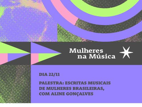 “Mulheres na Música: 1º Simpósio de diálogos com mulheres da música do BDMG Cultural”