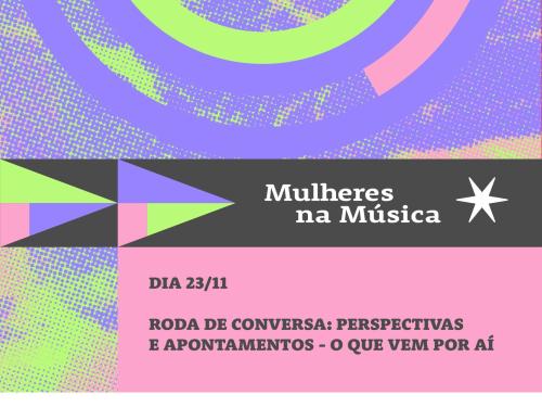 “Mulheres na Música: 1º Simpósio de diálogos com mulheres da música do BDMG Cultural”