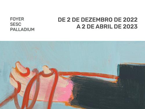  Exposição: “Nó”, de Tatiana Blass - Sesc Palladium 