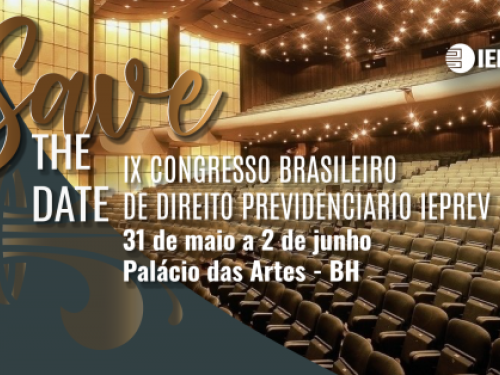 IX Congresso Brasileiro de Direito Previdenciário do IEPREV 2023