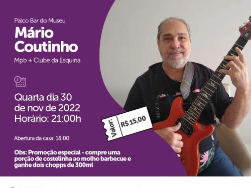 Show: Mario Coutinho - Bar do Museu Clube da Esquina