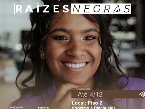 Exposição: Raízes Negras | Boulevard Shopping 