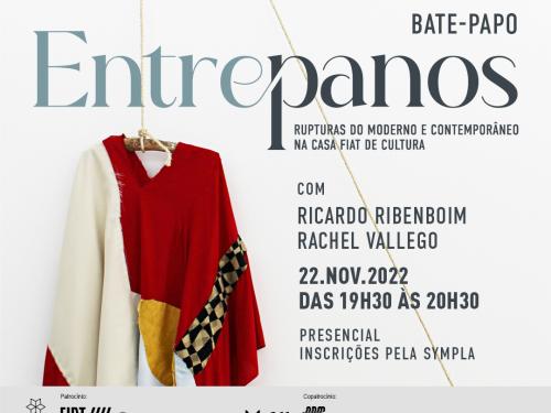 Exposição: “EntrePanos: rupturas do moderno e contemporâneo”