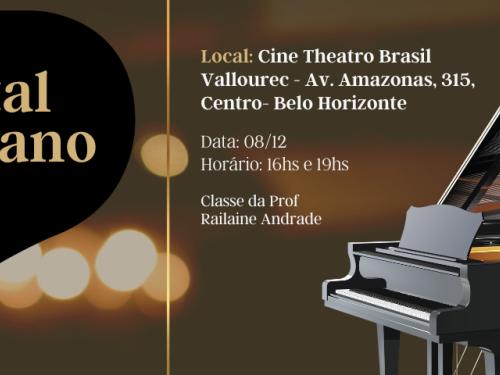 Recital de Piano Classe da Prof. Railaine Andrade | Cine Theatro Brasil Vallourec
